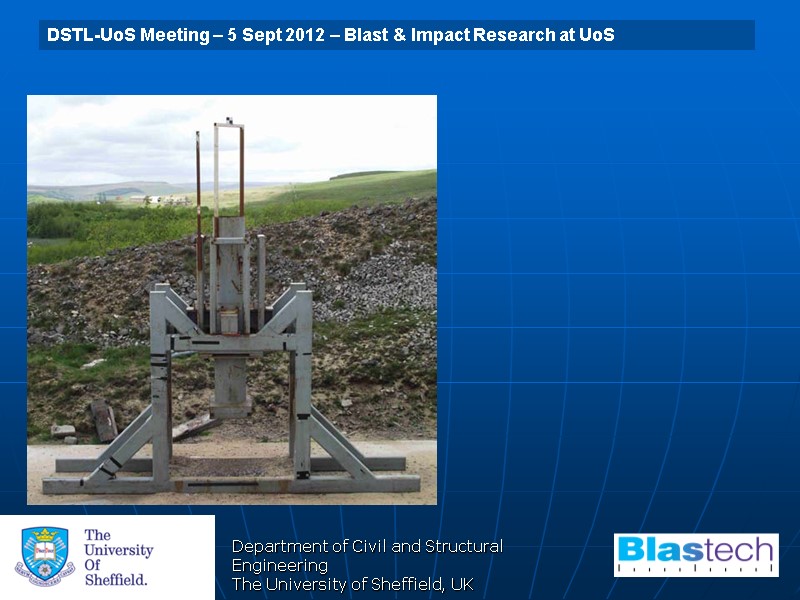 Department of Civil and Structural Engineering The University of Sheffield, UK